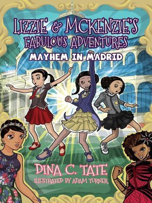 cover image of Lizzie & McKenzie's Fabulous Adventures